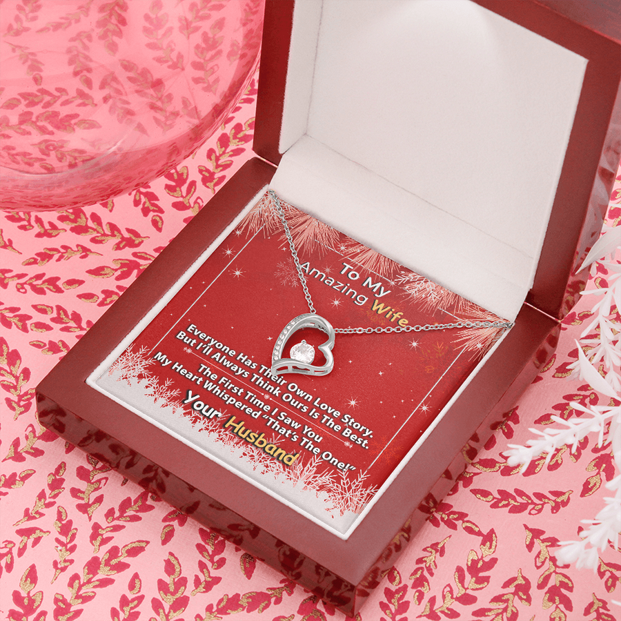 To My Amazing Wife - The First Time I Saw You Necklace