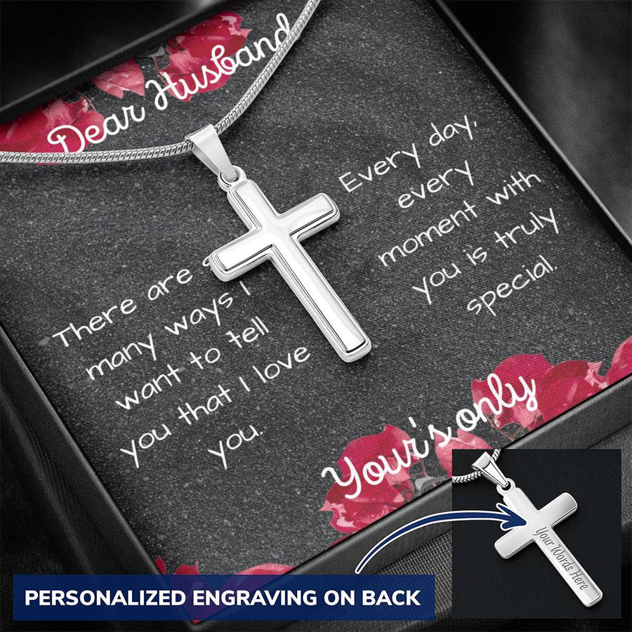 Personalized Every Day Every Moment With You Is Truly Special Stainless Steel Cross Necklace Engraved Perfect Anniversary Gift for Husband