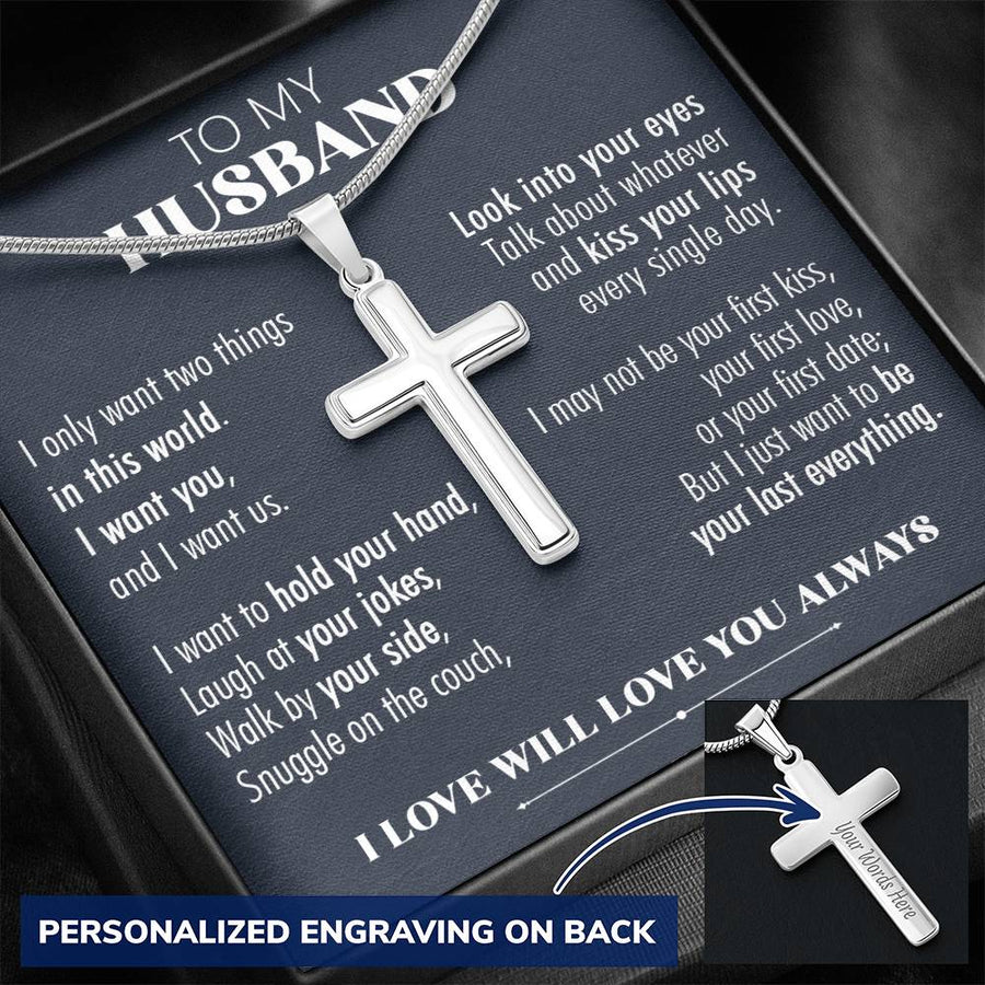 Personalized I Want You and I Want Us Stainless Steel Cross Necklace Engraved Perfect Anniversary Gift for Husband