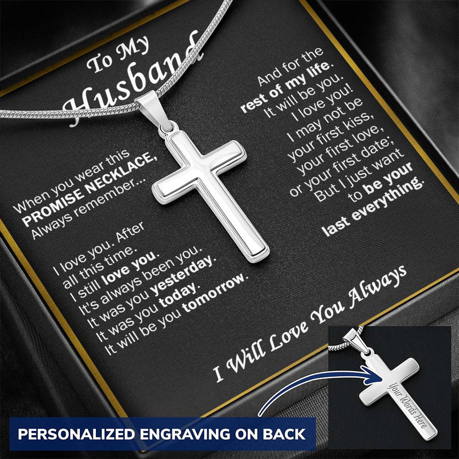 Personalized I Still Love You After Yesterday Today and Tomorrow Stainless Steel Cross Necklace Engraved Perfect Anniversary Gift for Husband