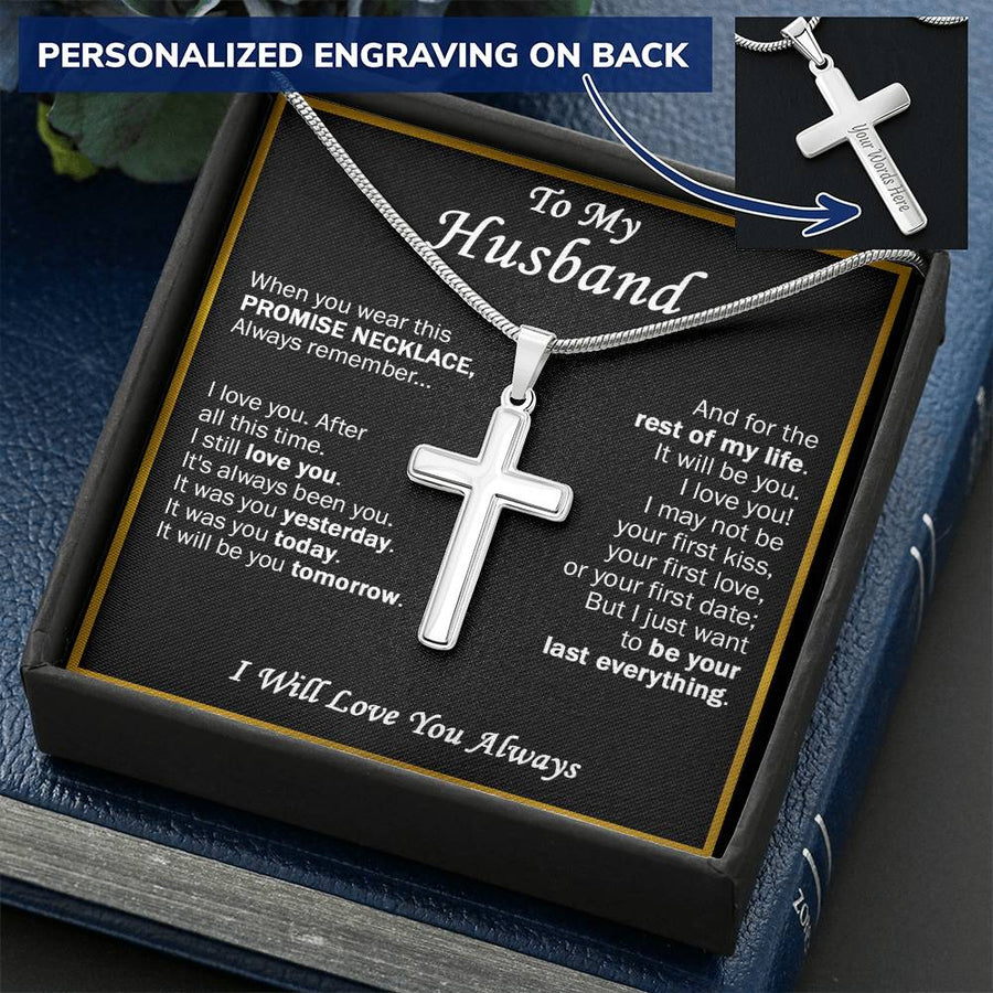Personalized I Still Love You After Yesterday Today and Tomorrow Stainless Steel Cross Necklace Engraved Perfect Anniversary Gift for Husband
