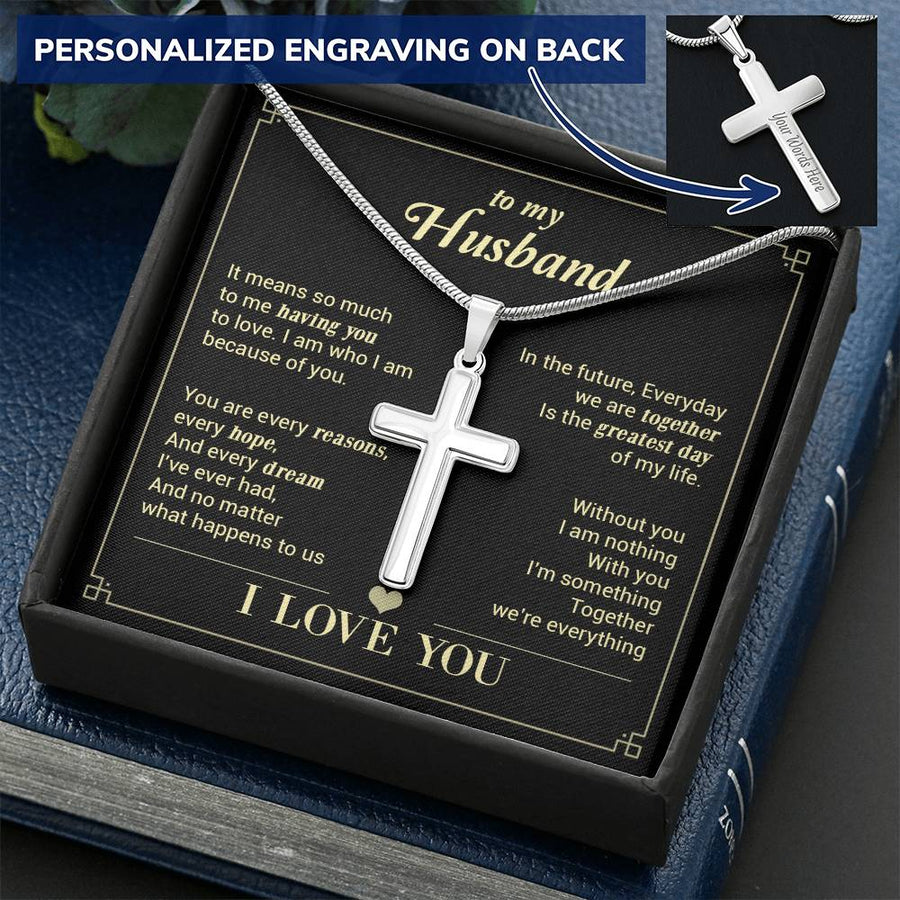 Personalized I Am Who I Am Because of You Stainless Steel Cross Necklace Engraved Perfect Anniversary Gift for Husband
