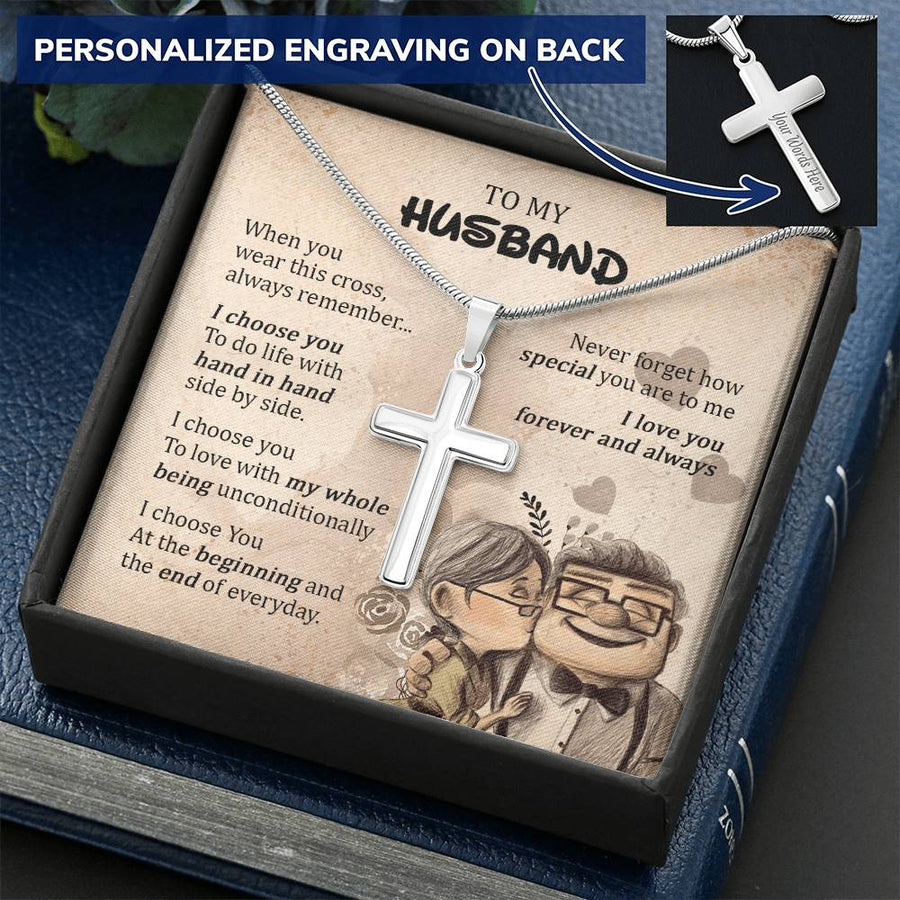 Personalized I Choose You at the Beginning and the End of Everyday Stainless Steel Cross Necklace Engraved Perfect Anniversary Gift for Husband