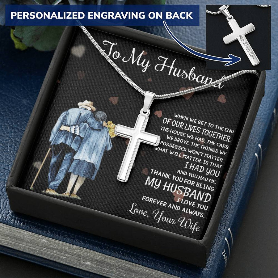 Personalized Things We Possessed Won’t Matter Only That I Had You Stainless Steel Cross Necklace Engraved Perfect Anniversary Gift for Husband