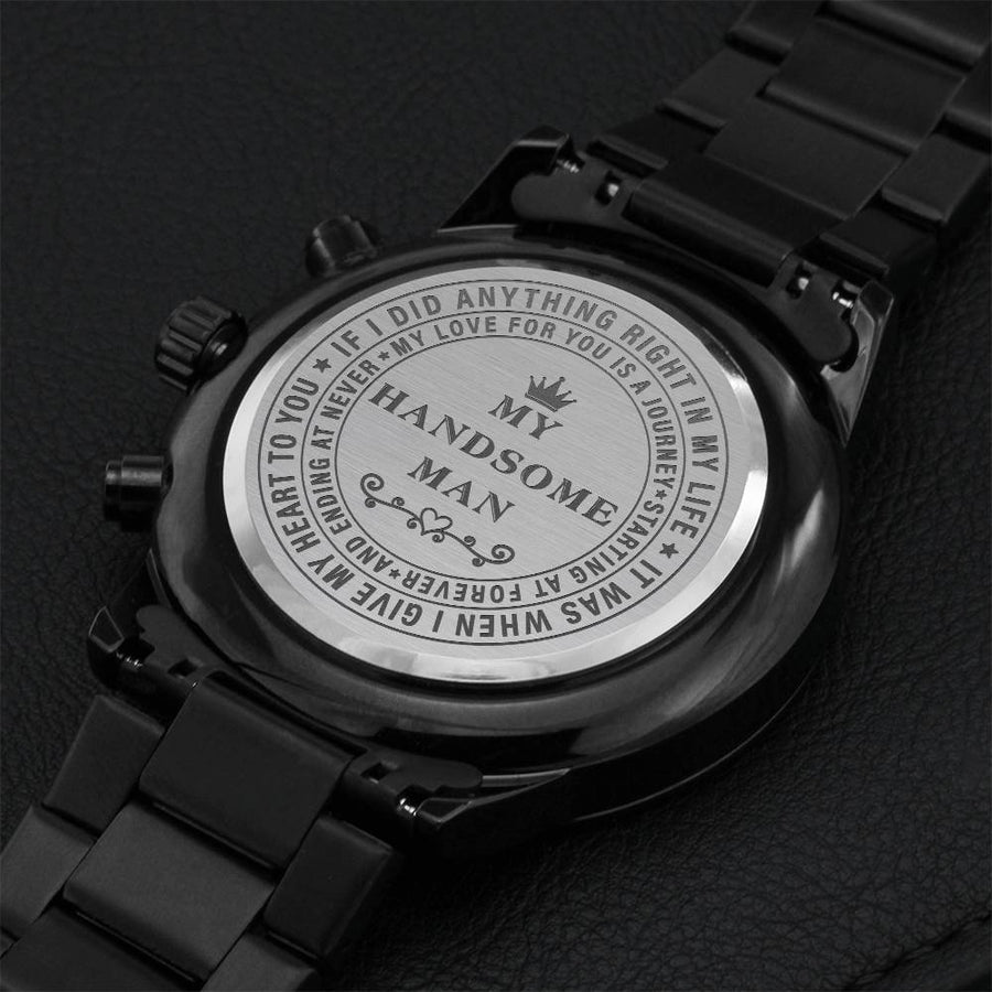 My Handsome Man Watches For Husband For Boyfriend Gifts For Birthday Valentines Day Fathers Day Christmas Day Engraving Chronograph Watch