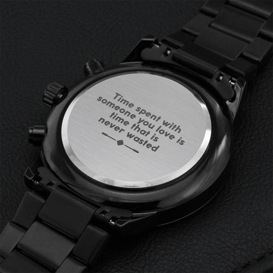 Never Wasted - Engraved Black Chronograph Watch Engraving Chronograph Watch