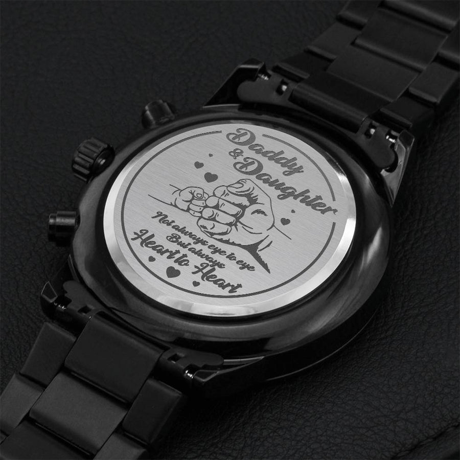 Daddy & Daughter Not Always Eye To Eye But Always Heart To Heart Engraving Chronograph Watch