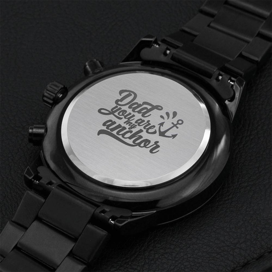 Dad You Are My Anchor Engraving Chronograph Watch