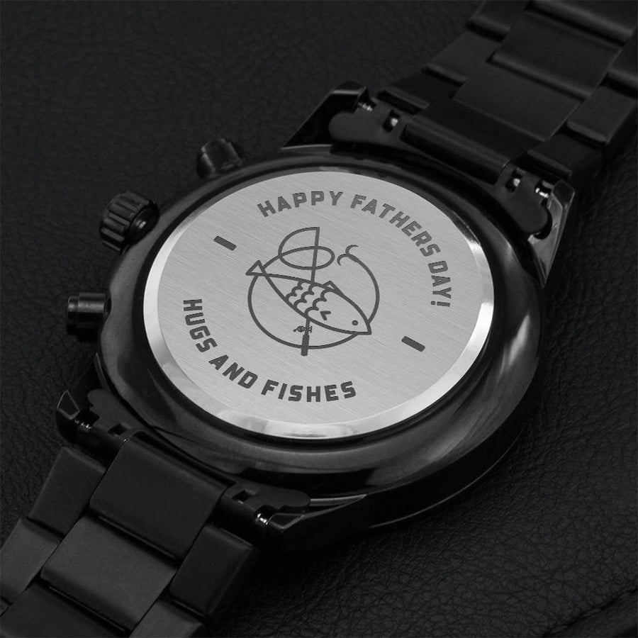 Fathers Day - Hugs And Fishes - Watch Engraving Chronograph Watch
