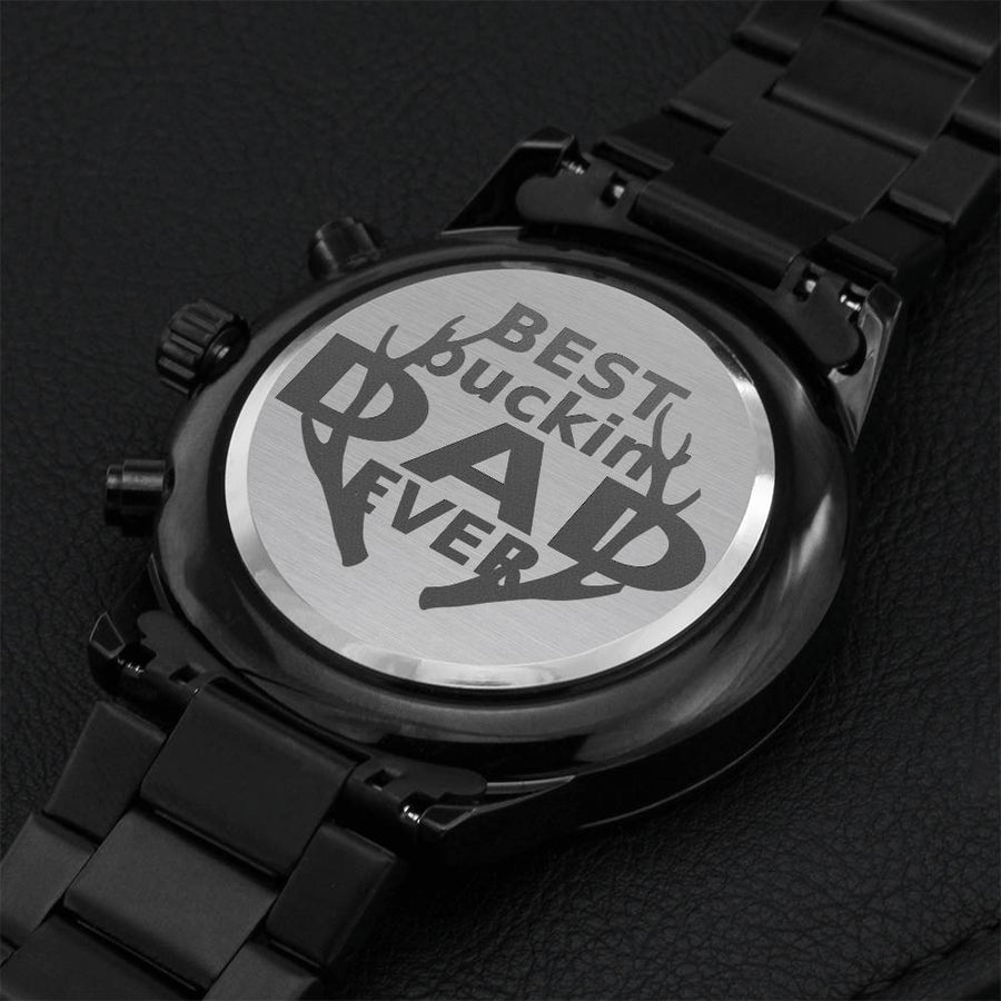 Best Buckin' Dad Ever Antlers Watch Funny Fathers Day Hunting Engraving Chronograph Watch