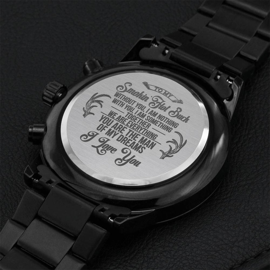 To My Smokin' Hot Buck Engraved Gift Watch 2 Engraving Chronograph Watch