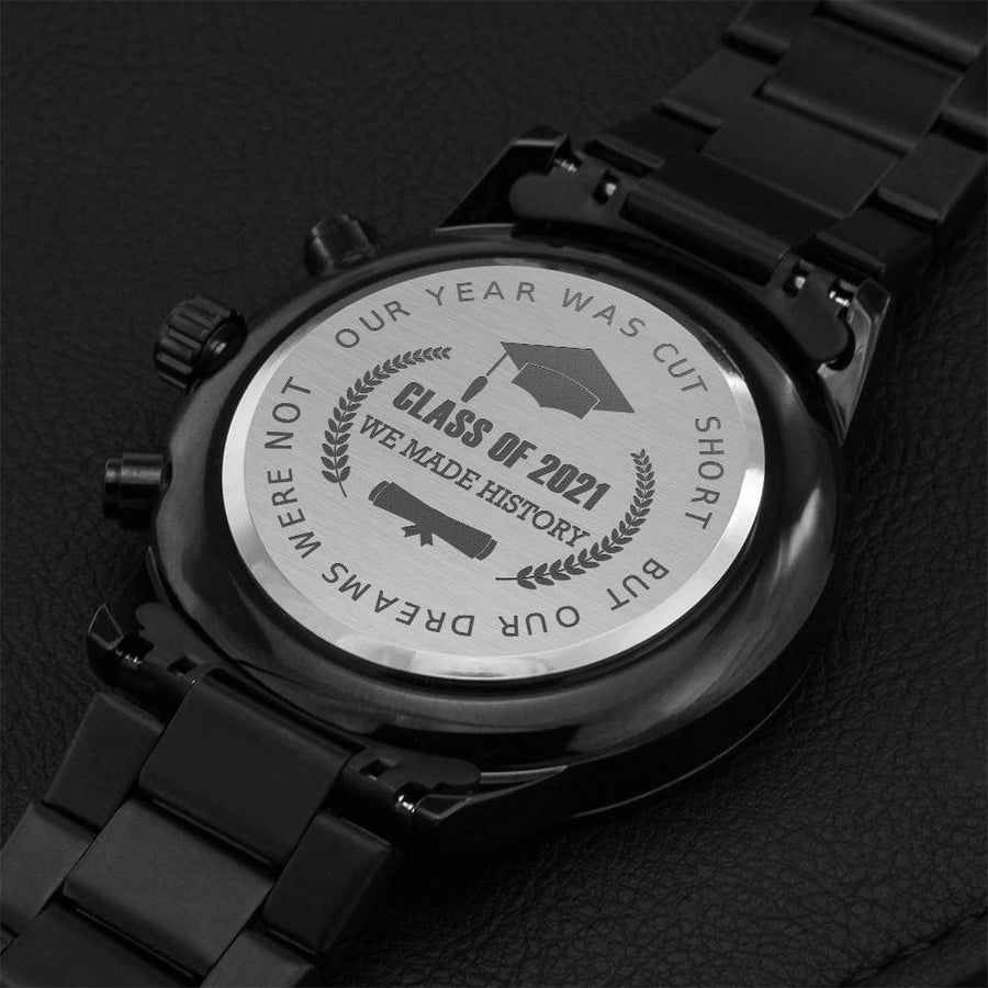 Our Year Was Cut Short But Our Dreams Were Not Engraving Chronograph Watch