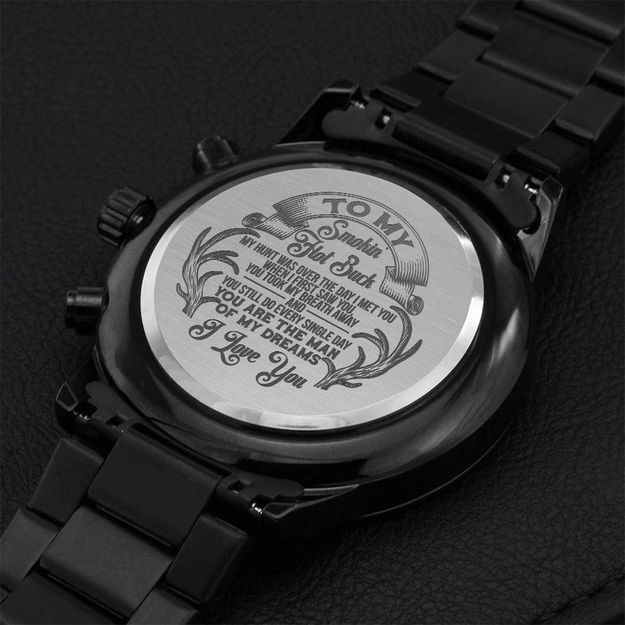 To My Smokin' Hot Buck Engraved Gift Watch Engraving Chronograph Watch