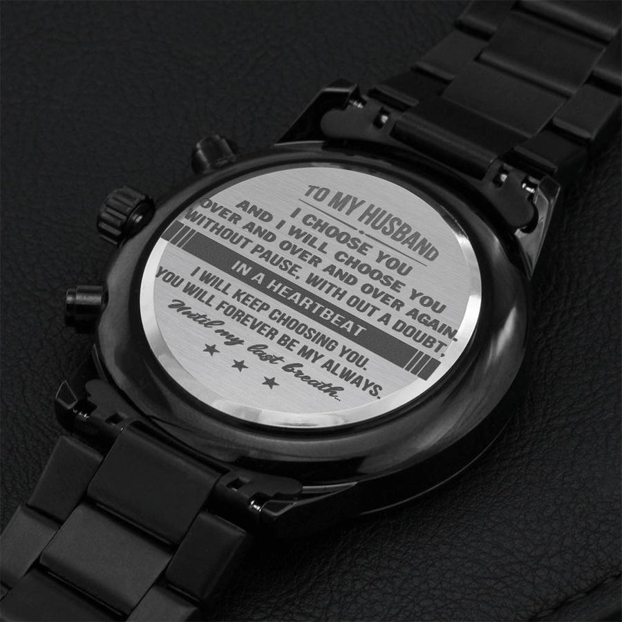 Gift For Husband - Until My Last Breath - Watch Engraving Chronograph Watch
