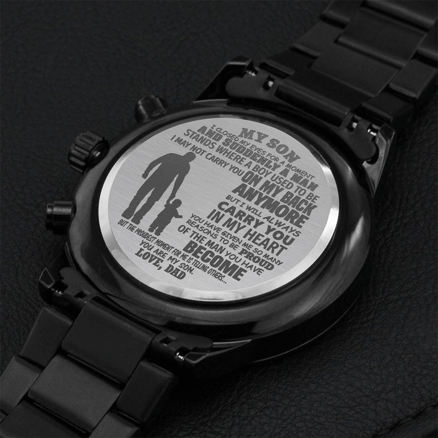 My Son I Closed My Eyes For A Moment Engraving Chronograph Watch