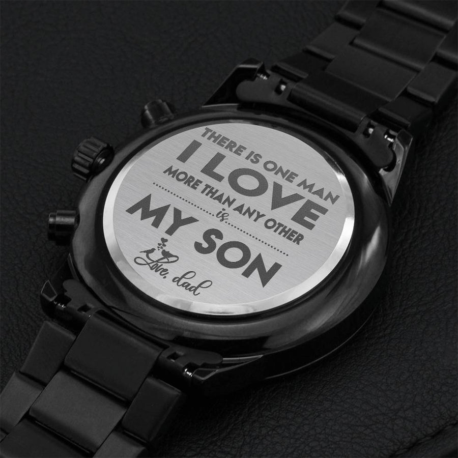 There Is One Man I Love More Than Any Other Is My Son Gift Best Gift For Son Gift From Dad Engraved Watch For Son From Dad Engraving Chronograph Watch