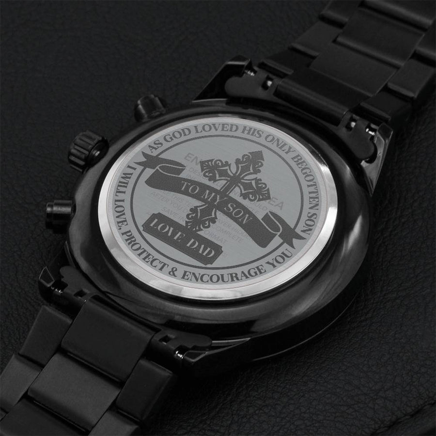 To My Son - I Will Love Protect And Encourage You Engraving Chronograph Watch