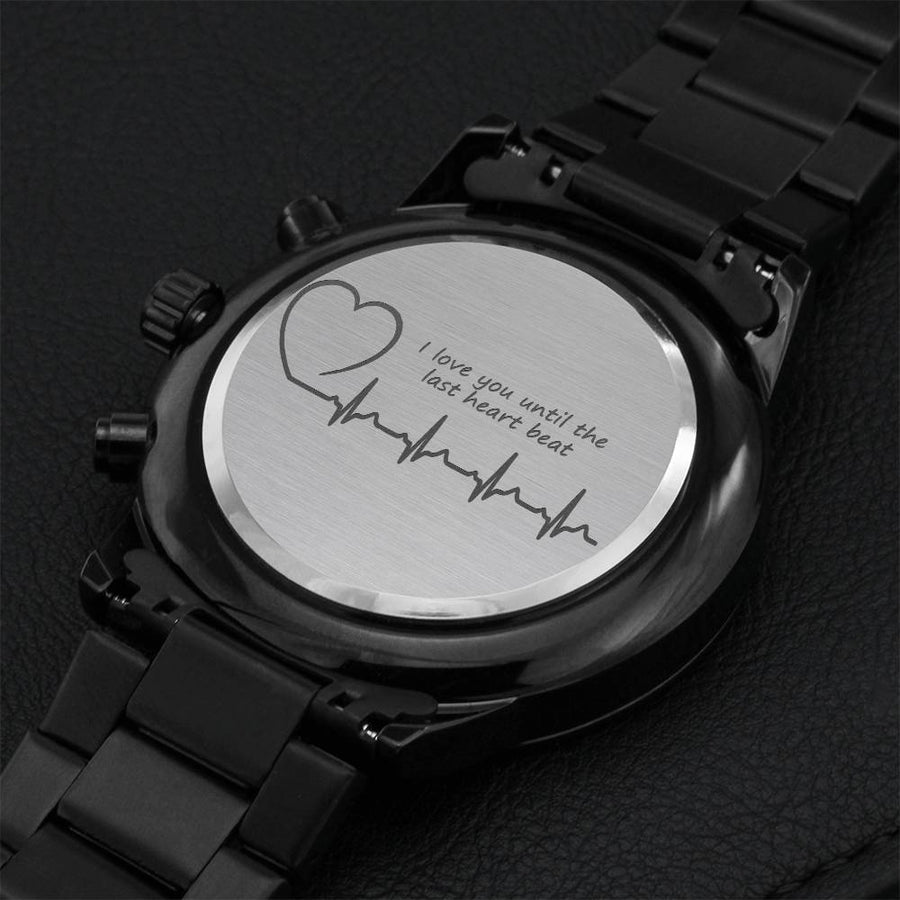 I Love You Until The Last Heart Beat Gift For Wife Husband Engraving Chronograph Watch