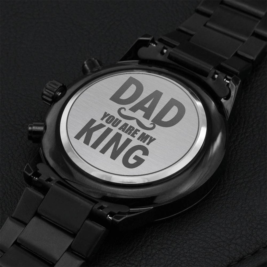 Best Men's Luxury Watches For Dad - Dad You Are My King Engraving Chronograph Watch