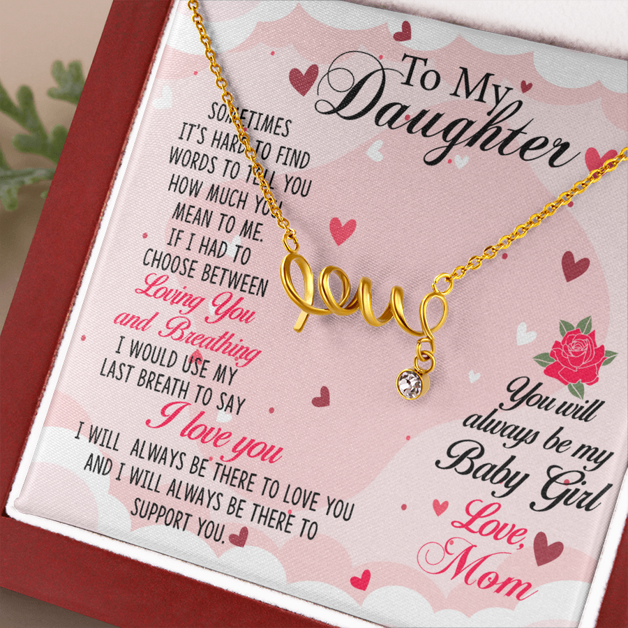 Scripted Love Necklace, Birthday Gift For daughter, Graduation Gift For Daughter, Christmas Gift, Meaningful Daughter Gift