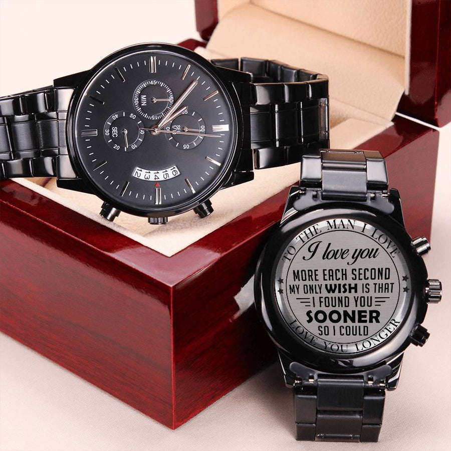 To The Man I Love I Love You More Each Second Engraving Chronograph Watch