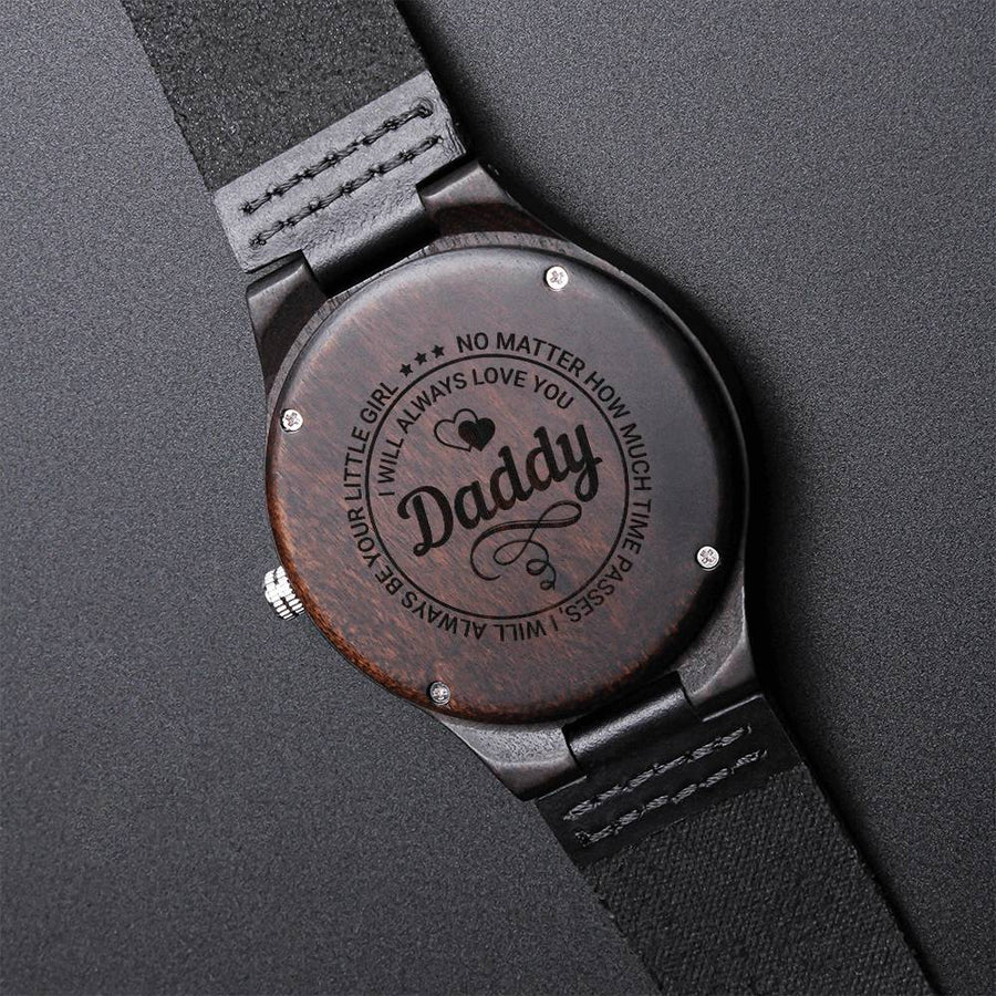 I Will Always Love You Daddy Watch Dad Gift Gift For Father Personalized Watch Dads Gifts Birthday Gift For Dad Unique1 Engraved Wooden Watch