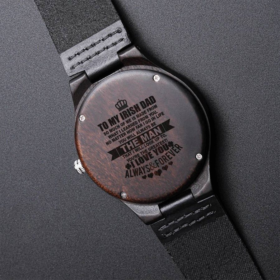 Gift For Dad Irish Dad You're The Greatest Man Engraved Wooden Watch