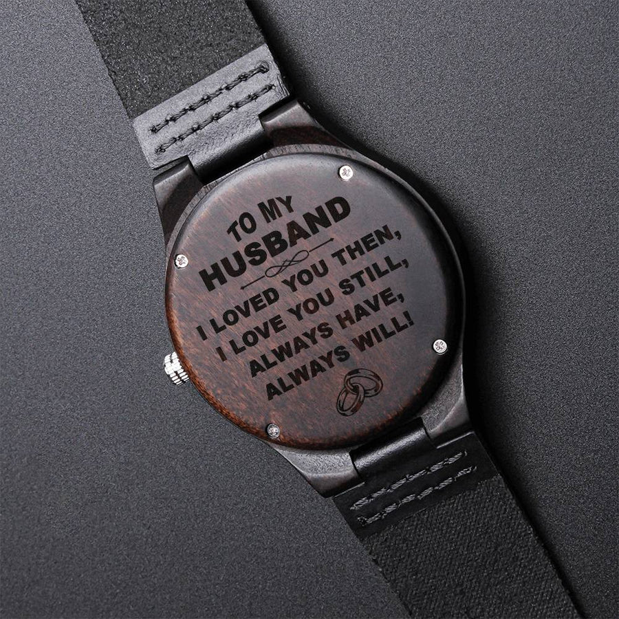 To My Husband Wood Watch Husband Gift From Wife Husband Birthday Wedding Anniversary Christmas Valentine Gift Engraved Wooden Watch