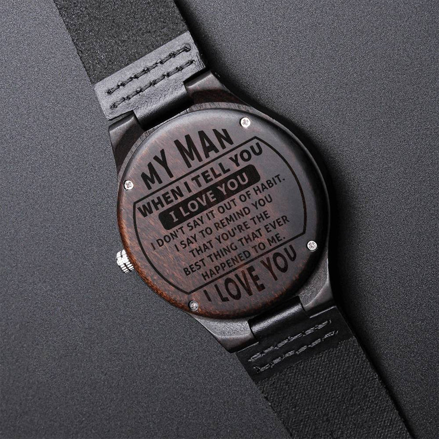 For Husband To My Man I Love You Engraved Wooden Watch