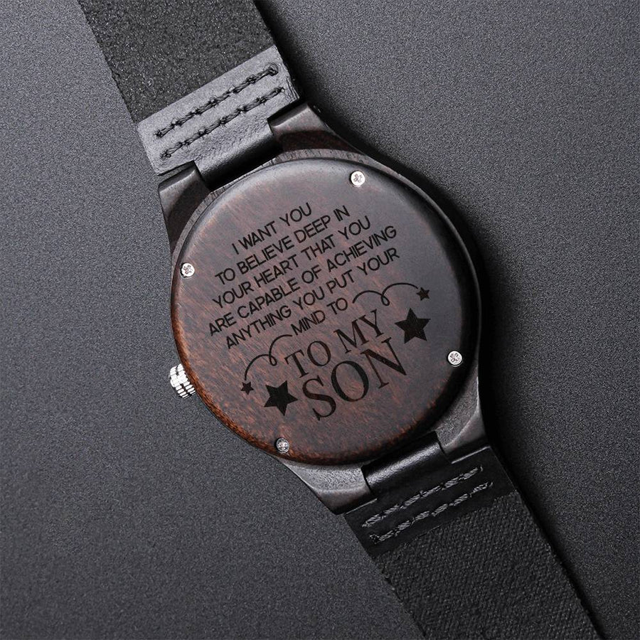 Son - Believe Deep In Your Heart - Wooden Watch Engraved Wooden Watch