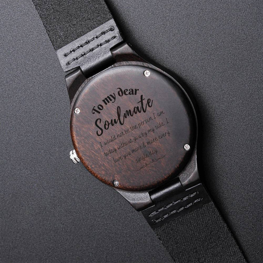 To My Dear Soulmate Watch - Soulmate Engraved Watch - To My Husband You Are My Soulmate And Bestfriend Love Wife Engra Engraved Wooden Watch