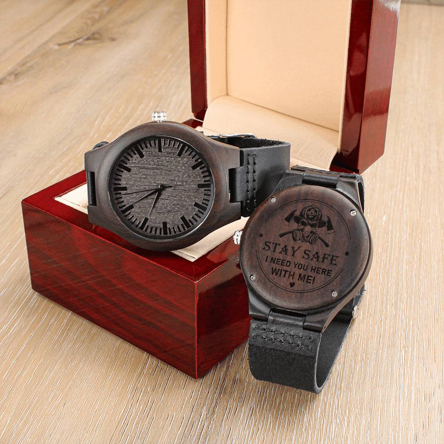To My Firefighter Dad - Stay Safe - Gift For Dad On Father's Day Father's Day Gift For Dad Dad Watch Thank You Dad Uni1 Engraved Wooden Watch