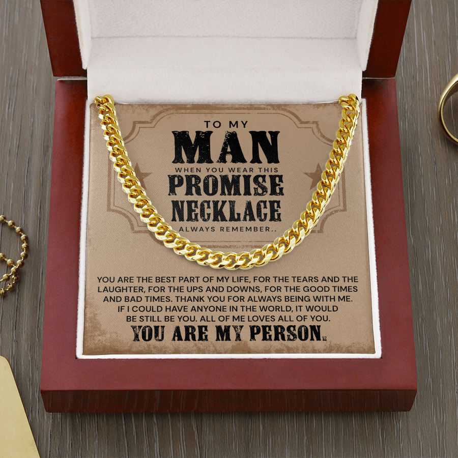 (Almost Gone) You Are The Best Part Of My Life - Cuban Link Chain Necklace