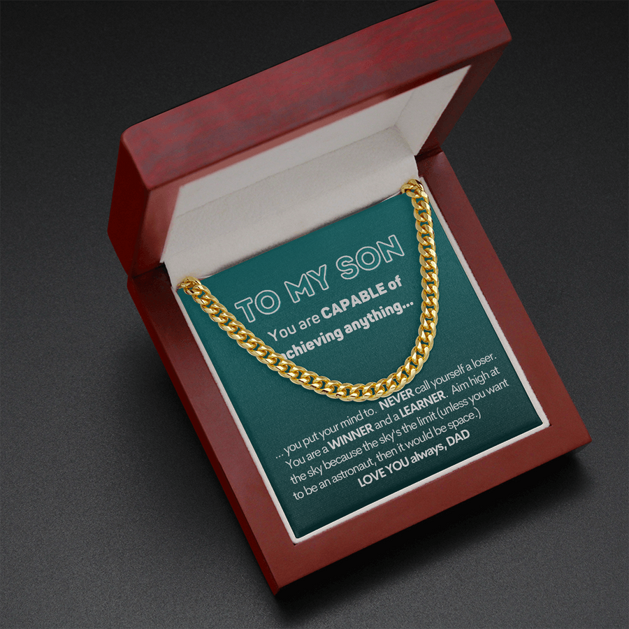 To My Capable Son Cuban Chain Necklace Gift from Dad Cuban Link Chain