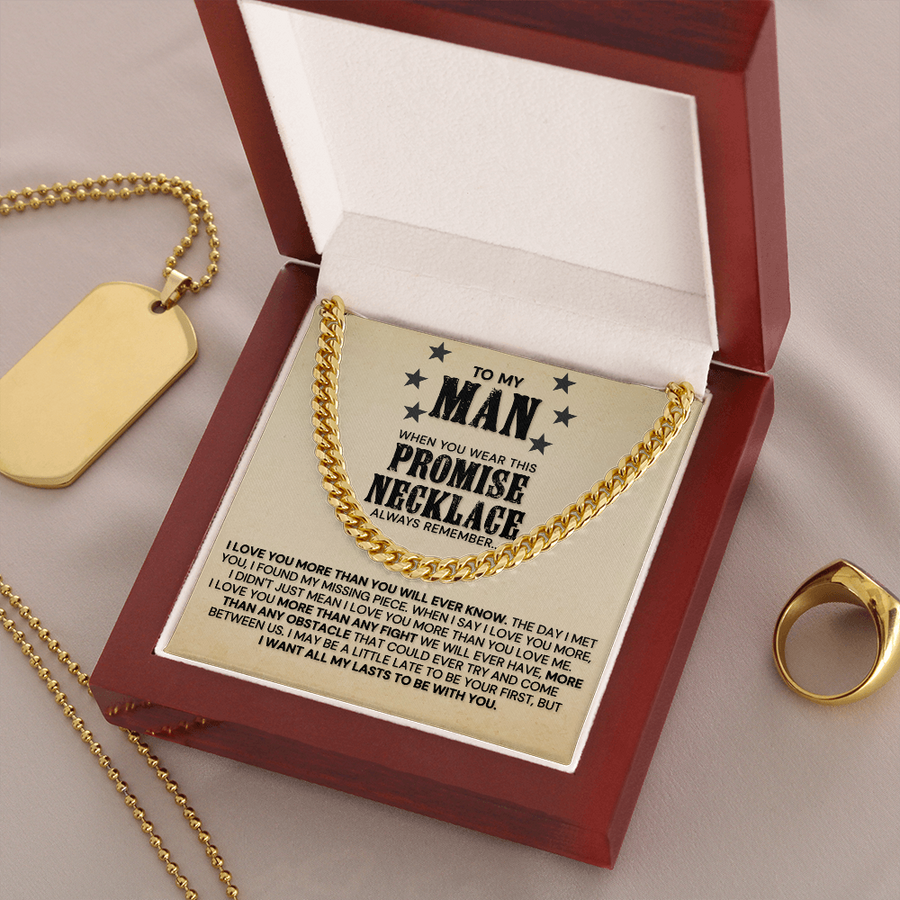 (Almost Gone) To My Man - I Love You More Than You Will Ever Know - Cuban Link Chain Necklace