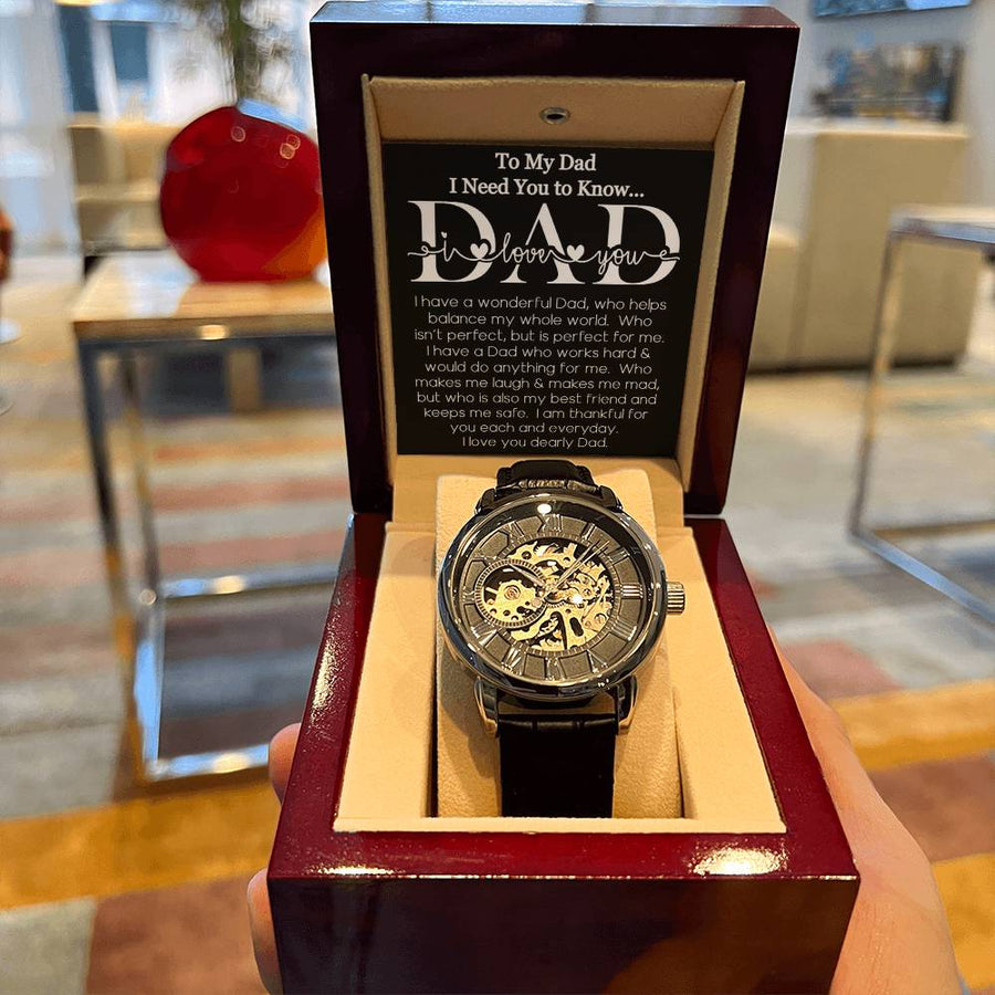 Watch For Dad I Love You Dad I Need You To Know Heartfelt Openwork Skeleton Luxury Watch From Son Or Daughter Openwork Watch