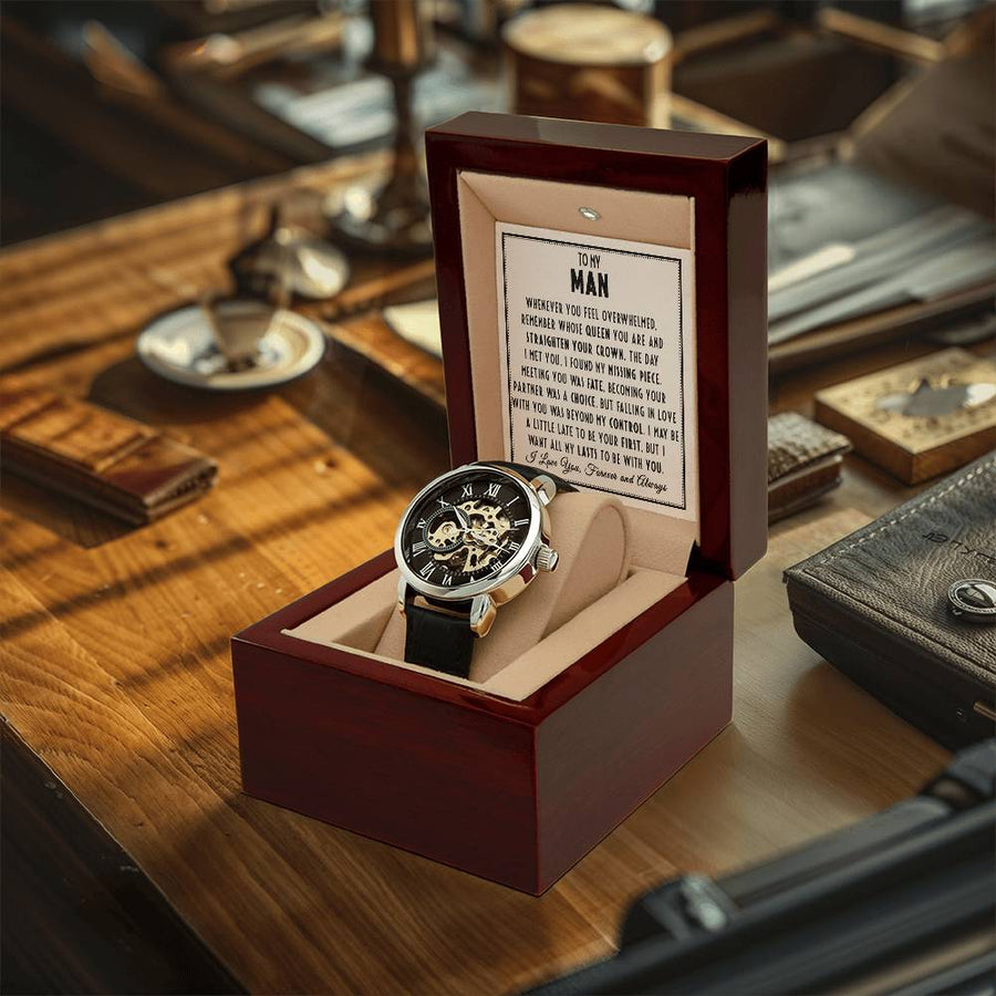 To My Man - Straighten Your Crown - Openwork Watches