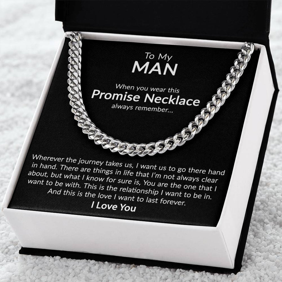 To My Man - Promise Necklace Cuban Link Chain