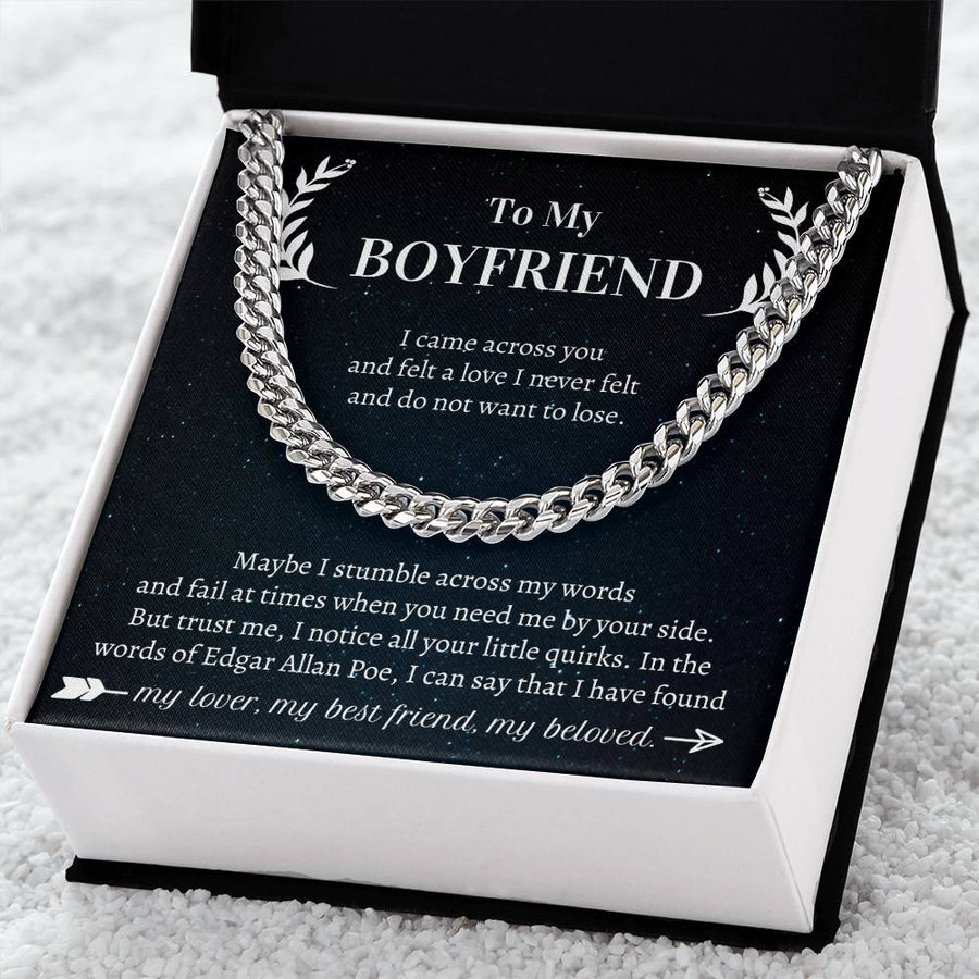 Valentine's Gift Boyfriend - I Came Across You And Felt A Love I Never Felt And Do Not Want To Lose Cuban Link Chain