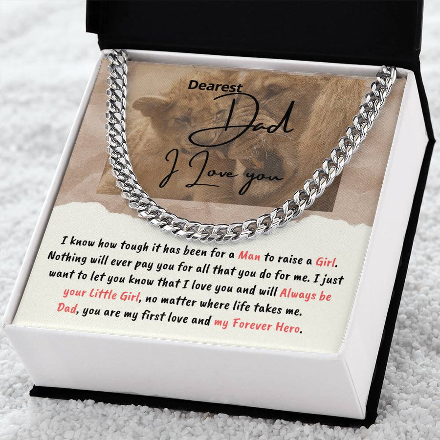 Dad You Are My First Love And Forever Hero - Cuban Link Chain Necklace