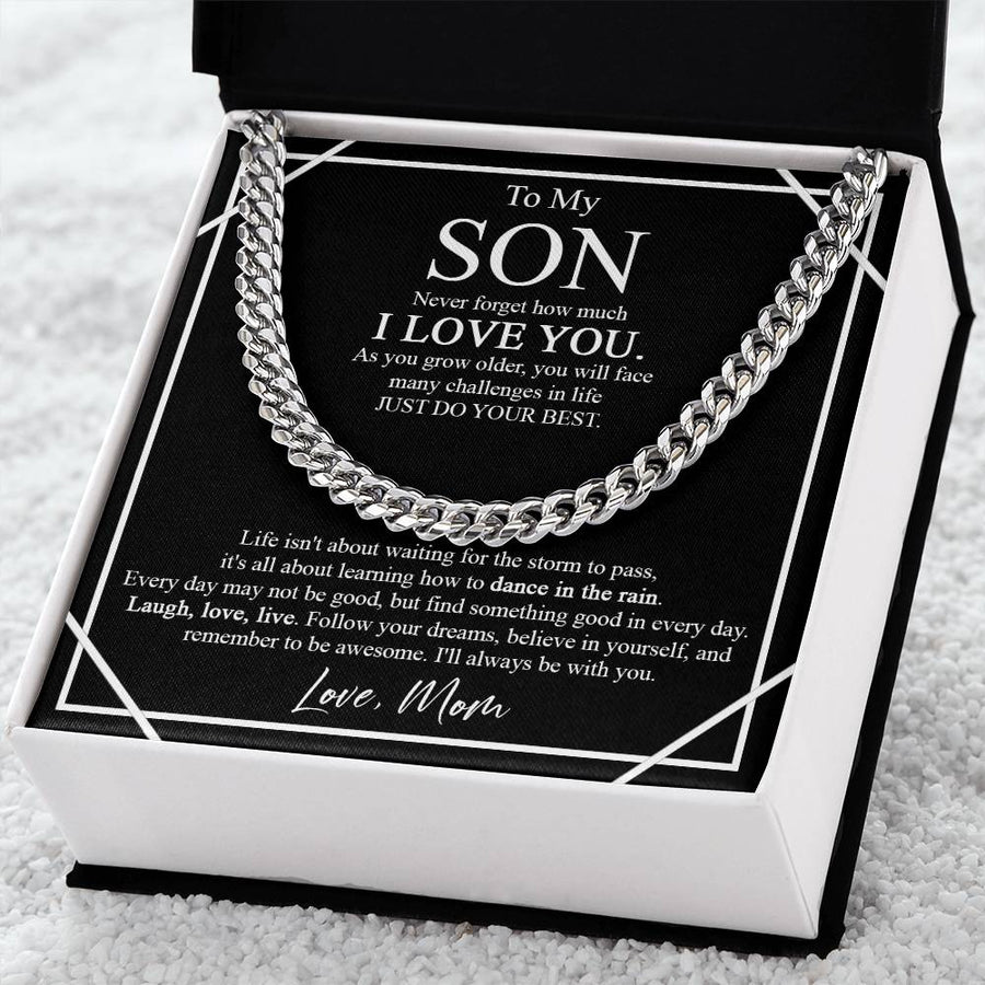 To My Son Cuban Chain Necklace - Never Forget How Much I Love You As You Grow Older Son Gift From Mom Christmas Birthd Cuban Link Chain