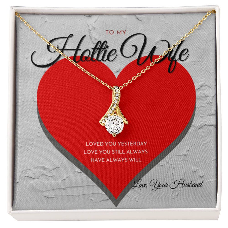 Loved You Yesterday Hottie Wife 18K Yellow Gold Finish Alluring Beauty Necklace Jewelry Romantic Gift for Beautiful Wife Anniversary