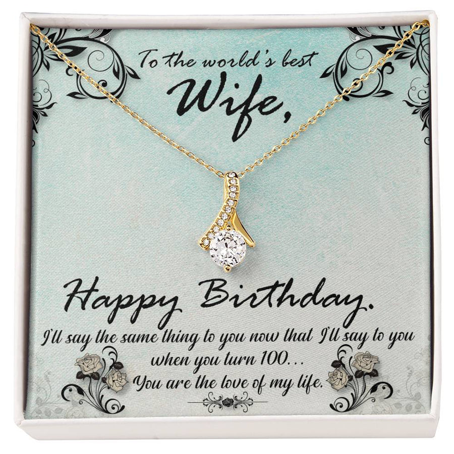 Happy Birthday To My Best Wife Always 18K Yellow Gold Finish Alluring Beauty Necklace Jewelry Emotional Present for Elegant Wife Special Occasion