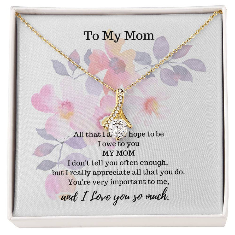 All That I Am Beautiful Mom Appreciation 18K Yellow Gold Finish Alluring Beauty Necklace Jewelry Heartfelt Mother’s Day Gift for Elegant Mom