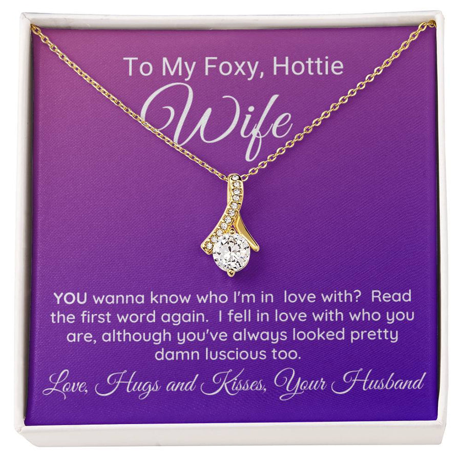 Foxy Hottie Wife True Love Always 18K Yellow Gold Finish Alluring Beauty Necklace Jewelry Romantic Gift for Beautiful Wife Anniversary