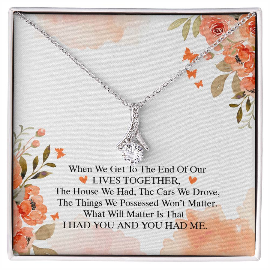 I Had You and You Had Me Always 14K White Gold Finish Alluring Beauty Necklace Jewelry Romantic Gift for Wife Birthday
