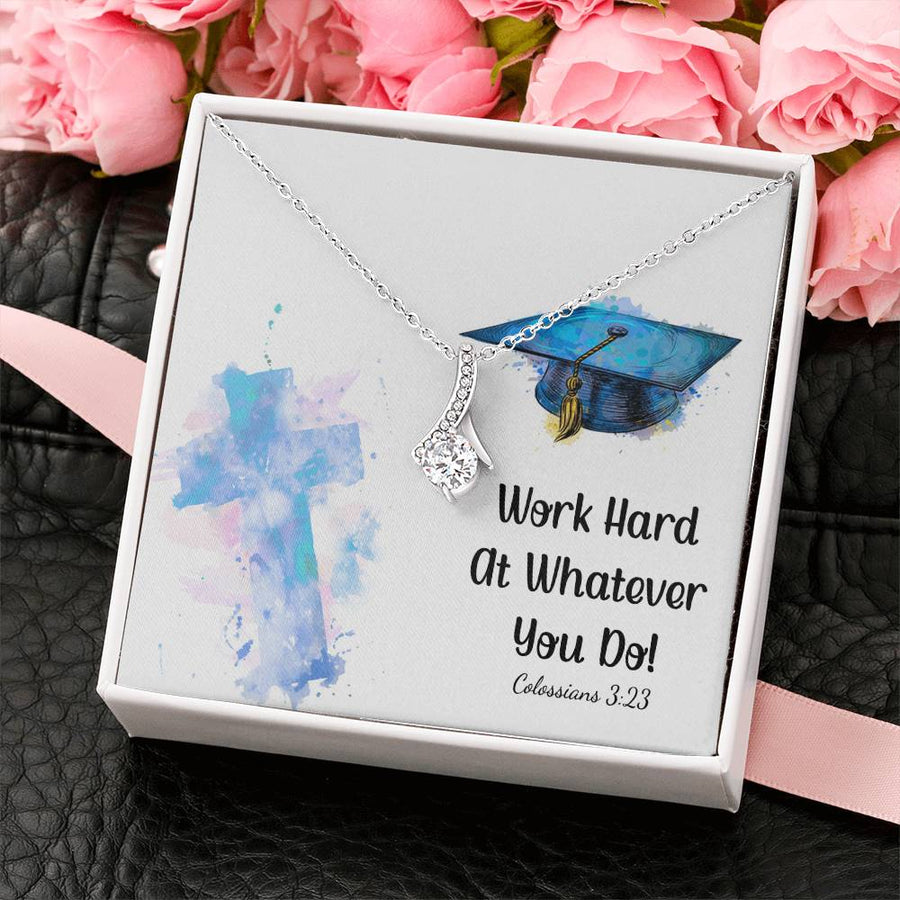 Work Hard Spiritual Graduate Jewelry 14K White Gold Finish Alluring Beauty Necklace Jewelry Heartfelt Graduation Gift for Daughter Colossians