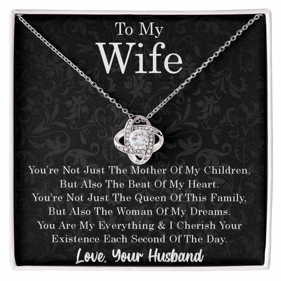 To My Wife Not Just Mother Beat of Heart Queen Woman of Dreams 14K Gold Love Knot Necklace Jewelry Romantic Gift for Wife Anniversary