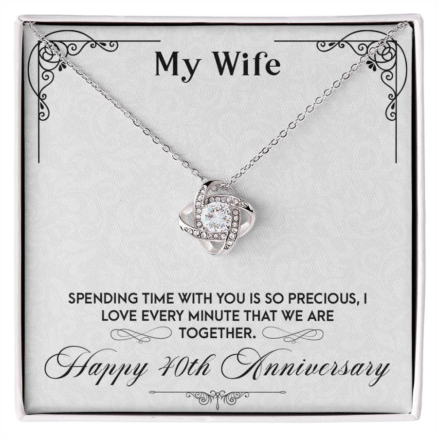My Wife Happy 40th Anniversary Spending Time Precious Love Every Minute Together 14K Gold Love Knot Necklace Jewelry Beautiful Gift for Wife Anniversary
