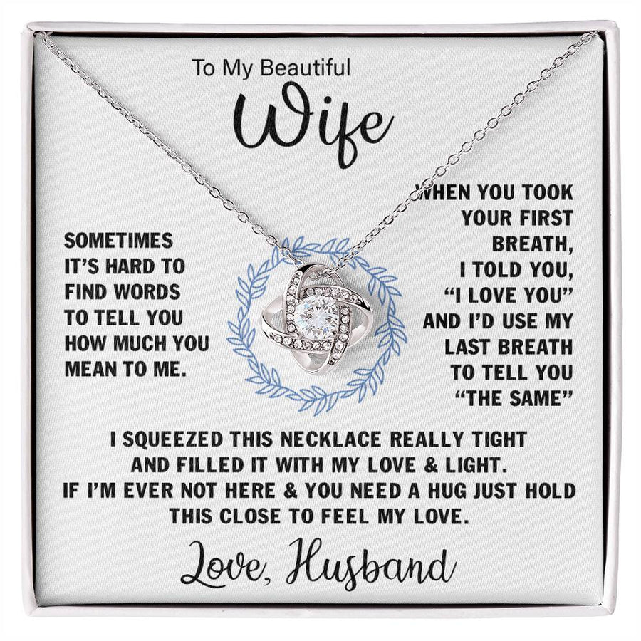 To My Beautiful Wife First Breath I Love You Last Breath Same 14K Gold Love Knot Necklace Jewelry Romantic Gift for Wife Anniversary